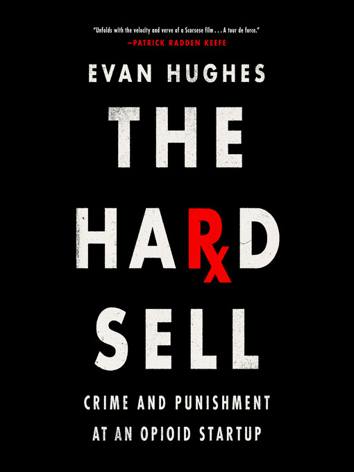 Title details for The Hard Sell by Evan Hughes - Available